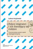 Okładka książki Polscy migranci i ich starzejący się rodzice