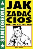 Okładka książki Samoobrona. Jak zadać cios
