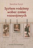 Okładka książki System rodzinny wobec zmian rozwojowych