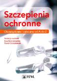Okładka książki Szczepienia ochronne. Obowiązkowe i zalecane