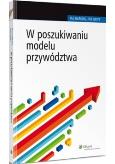 Okładka książki W poszukiwaniu modelu przywództwa