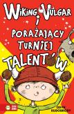 Okładka książki Wiking Vulgar i porażający turniej talentów cz.4