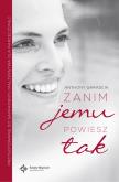 Okładka książki Zanim jemu powiesz tak
