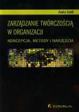 Okładka książki Zarządzanie twórczością w organizacji