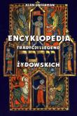Okładka książki Encyklopedia tradycji i legend żydowskich