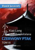 Okładka książki Jedwab i porcelana Czerwony ptak Tom 3