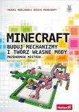 Okładka książki Minecraft Buduj mechanizmy i twórz własne mody Przewodnik mistrza