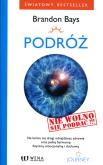 Podróż - The Journey. Autor: Brandon Bays. Dobreksiazki.pl Okładka książki Podróż - The Journey
