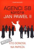 Okładka książki Agenci SB kontra Jan Paweł II w.2012