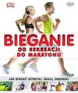 Okładka książki Bieganie od rekreacji do maratonu