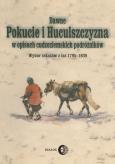 Okładka książki Dawne Pokucie i Huculszczyzna w opisach cudzoziemskich podróżników