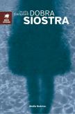 Dobra siostra. Autor: Campbell Drusilla. Dobreksiazki.pl Okładka książki Dobra siostra