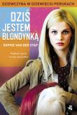 Okładka książki Dziś jestem blondynką