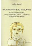 Okładka książki From menarche to menopause - family conditioning of the determinants of a woman’s reproductive period