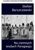 Okładka książki Na ciemnych wodach Paragwaju