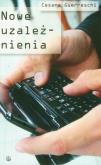 Okładka książki Nowe uzależnienia