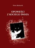 Opowieści z kociego świata. Autor: Krakowiak Hanna. Dobreksiazki.pl Okładka książki Opowieści z kociego świata
