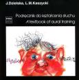 Podręcznik do kształcenia słuchu PWM. Autor: Dzielska Jadwiga, Kaszycki Lucjan M.. Dobreksiazki.pl Okładka książki Podręcznik do kształcenia słuchu PWM