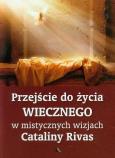 Okładka książki Przejście do życia wiecznego w mistycznych...