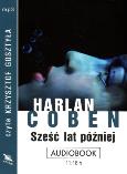 Okładka książki Sześć lat później CD MP3 - Audiobook