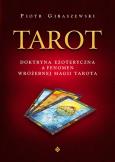 Okładka książki Tarot doktryna ezoteryczna a fenomen wróżebnej Magii Tarota