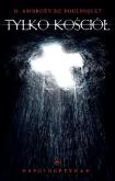 Okładka książki Tylko Kościół