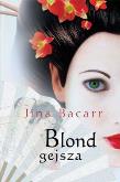 Okładka książki Blond Gejsza