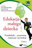 Okładka książki Edukacja małego dziecka Tom 8