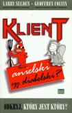 Klient anielski czy diabelski?. Autor: Geoffrey Colvin, Larry Selden. Dobreksiazki.pl Okładka książki Klient anielski czy diabelski?
