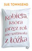 Okładka książki Kobieta, która przez rok nie wstawała z łóżka