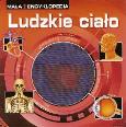 Okładka książki Mała Encyklopedia - Ludzkie ciało