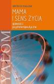 Okładka książki Mama i sens życia (pocket) - Irvin D. Yalom