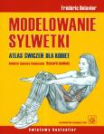 Okładka książki Modelowanie sylwetki. Atlas ćwiczeń dla kobiet