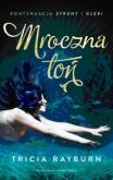 Mroczna toń. Autor: Rayburn Tricia. Dobreksiazki.pl Okładka książki Mroczna toń