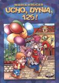 Okładka książki Ucho, Dynia 125! w.2012