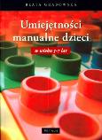 Okładka książki Umiejętności Manualne Dzieci
