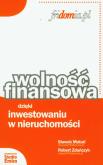 Okładka książki Wolność finansowa dzięki inwest. w nieruchomości