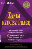 Okładka książki Zanim rzucisz pracę. Jak stworzyć biznes wart wiele milionów