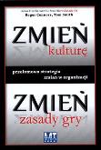 Okładka książki Zmień kulturę. Zmień zasady gry