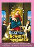 Różaniec i nowenna pompejańska. Autor: Woś Marek. Dobreksiazki.pl Okładka książki Różaniec i nowenna pompejańska