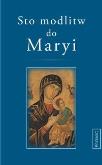 Okładka książki Sto modlitw do Maryi