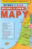 Okładka książki Wtedy i dziś.Biblijne mapy