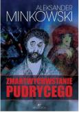 Okładka książki Zmartwychwstanie Pudrycego