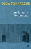 Okładka książki Dom dzienny dom nocny