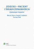 Okładka książki Dziecko - pacjent i świadczeniobiorca