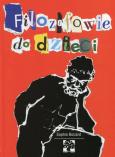 Filozofowie do dzieci. Autor: Boizard Sophie. Dobreksiazki.pl Okładka książki Filozofowie do dzieci