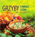 Okładka książki Grzyby i owoce leśne