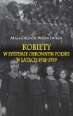 Okładka książki Kobiety w systemie obronnym Polski w latach 1918-1939