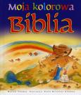 Okładka książki Moja kolorowa Biblia