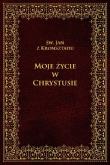 Okładka książki Moje życie w Chrystusie